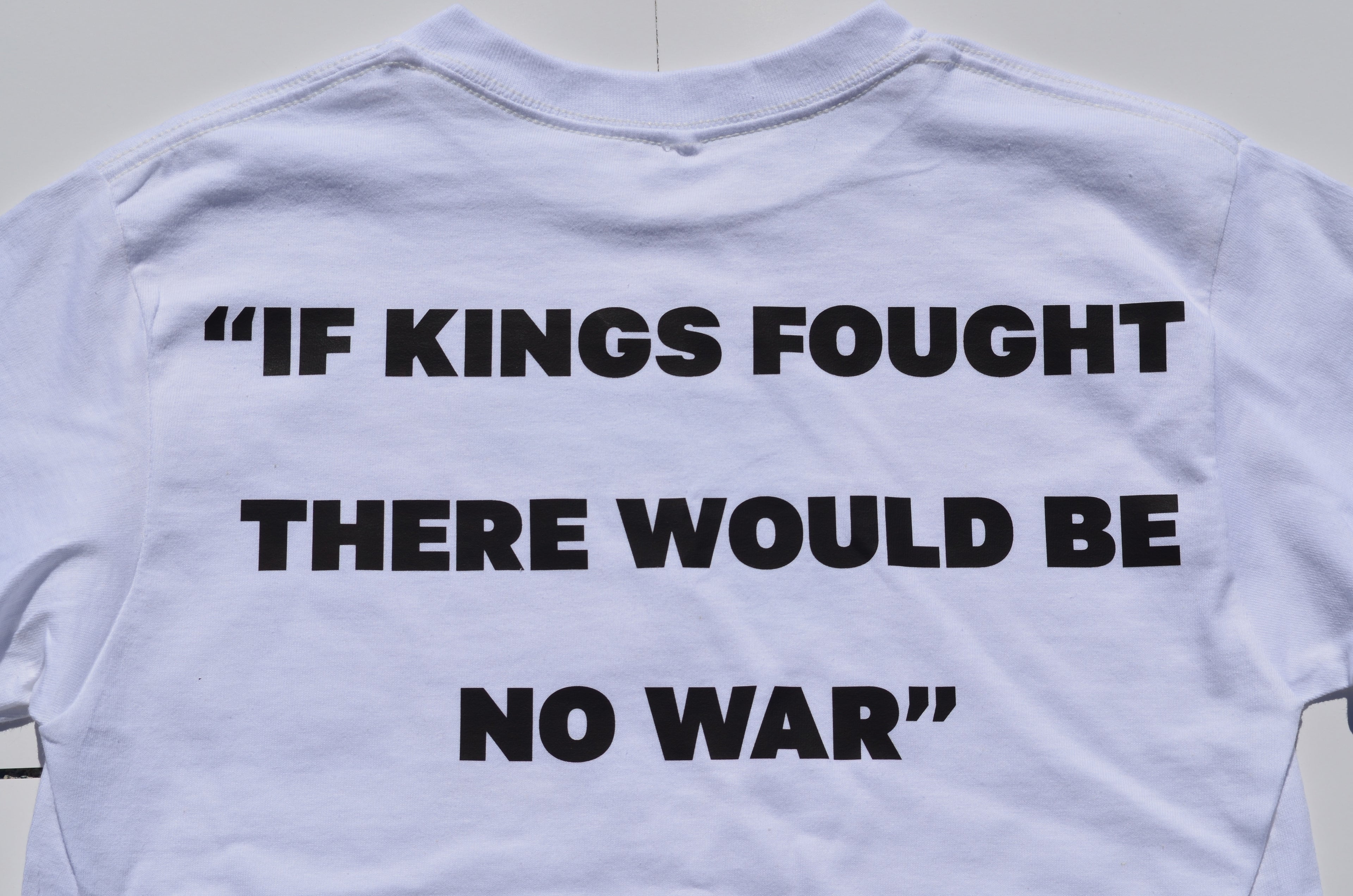 KINGS FOUGHT NO WAR SHIRT